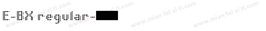 E-BX regular字体转换